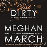 Real Dirty: The Real Dirty Duet, Book 1