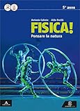 Fisica pensare la natura. Vol. unico. Per i Licei e gli Ist. magistrali. Con e-book. Con espansione ...
