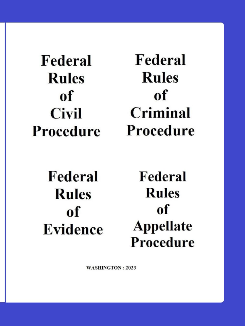 Four Rules of Federal Court Rules of Appellate Procedure Civil Procedure Criminal