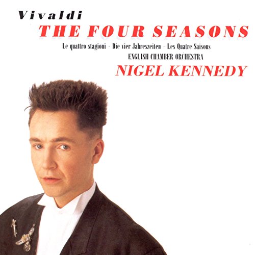 Nigel Kennedy/Charles Tunnell/Olga Hegedus/Ivor Bolton/John Constable/Robin Jeffrey/David Miller/English Chamber Orchestra
