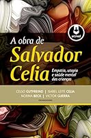A Obra de Salvador Celia 8582710100 Book Cover