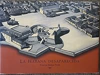 La Habana Desaparecida. 9597126214 Book Cover