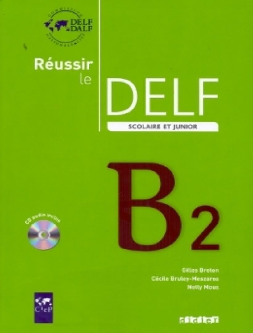 DELF scolaire | Übungsbuch | Niveau B2, mit CD
