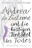  Andrea die Lüsterne und die lustigen Tentakel des Todes