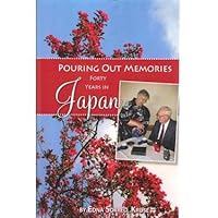 Pouring Out Memories: Forty Years in Japan 1601261756 Book Cover