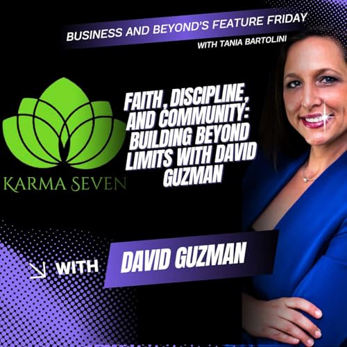 Business and Beyond's Feature Friday ft. David Guzman