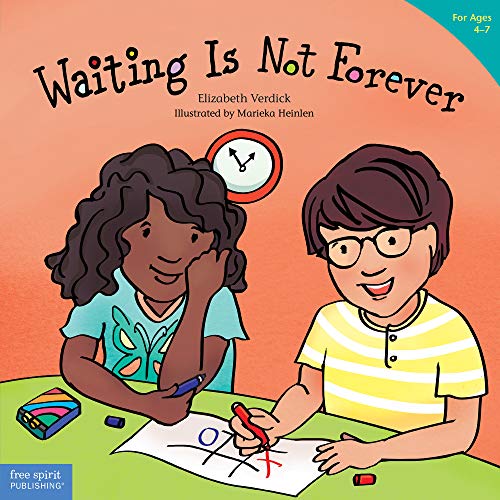 Waiting Is Not Forever (Best Behavior®)