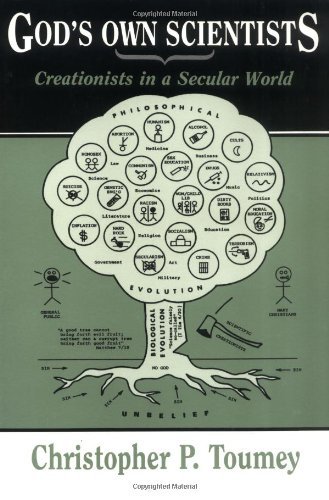 God's Own Scientists: Creationists in a Secular World