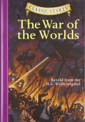 Classic Starts®: The War of the Worlds (Classic Starts® Series)