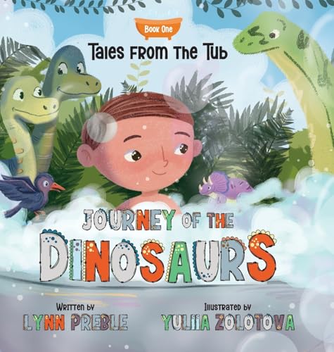 Tales from the Tub: Journey of the Dinosaurs