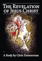 The Revelation of Jesus Christ 1511715480 Book Cover