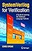 SystemVerilog for Verification: A Guide to Learning the Testbench Language Features