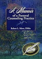 A Memoir of a Pastoral Counseling Practice 0789002698 Book Cover