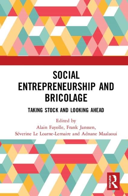 Social Entrepreneurship and Bricolage: Taking stock and looking ahead