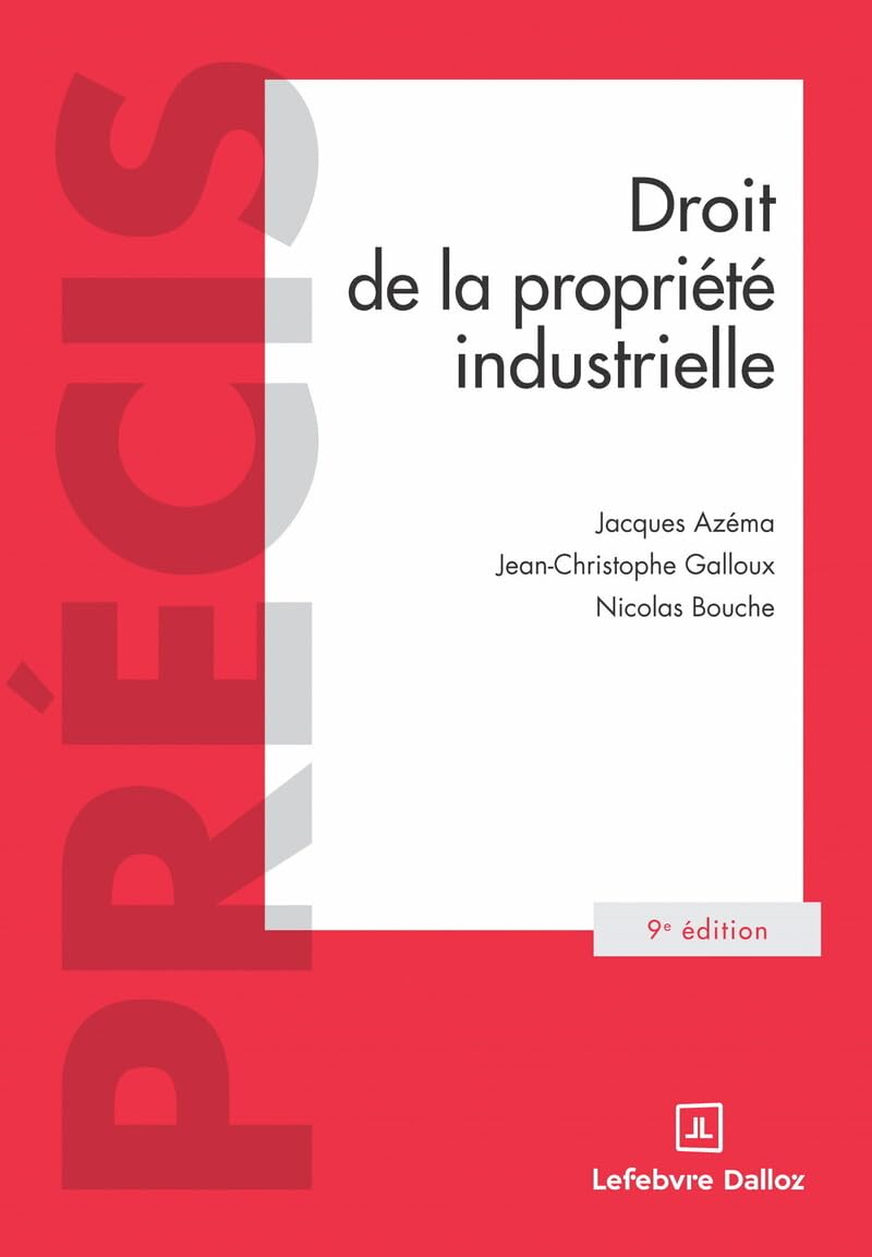Droit de la propriété industrielle. 9e éd.