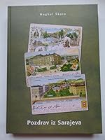 Pozdrav iz Sarajeva/Greetings from Sarajevo/Gruss aus Sarajevo 9958954702 Book Cover