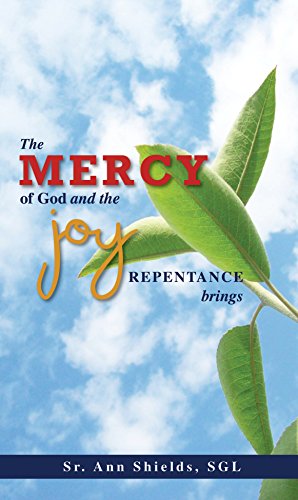 The Mercy of God and the Joy Repentance Brings