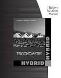 Student Solutions Manual for Stewart/Redlin/Watson's Trigonometry, 2nd