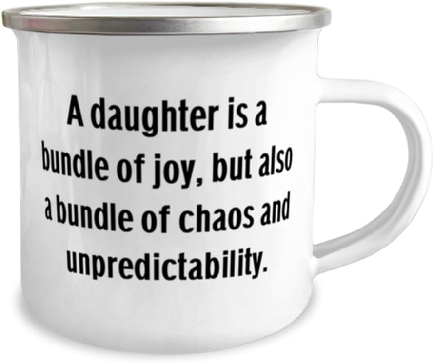 A daughter is a bundle of joy, but also a bundle of. Daughter 12oz Camper Mug, Epic Daughter Gifts, For Daughter from Mother, Gift ideas for daughters, Cool gifts for daughters, Unique gifts for image 2