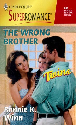 The Wrong Brother (By: Bonnie K. Winn)