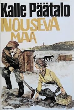 Hardcover Nouseva maa: Juuret Iijoen to¨rma¨ssa¨ (Finnish Edition) [Finnish] Book