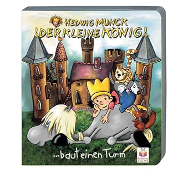 Hardcover Der kleine König, Baut einen Turm [German] Book