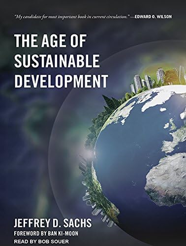 The Age of Sustainable Development Audio CD – CD, September 13, 2016