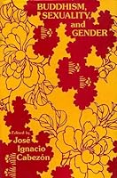 Buddhism, sexuality, and gender (Bibliotheca Indo-Buddhica series) 8170303427 Book Cover