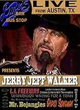  WALKER, Jerry Jeff Live From Dixie\'s Bar & Bus Stop