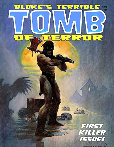 Cover of Bloke's Terrible Tomb Of Terror #1