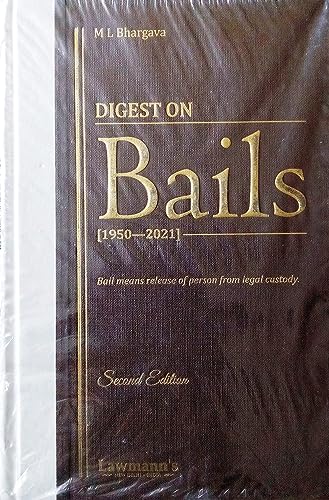 Digest On Bails [1950-2021]
