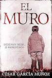 El Muro (Thiller de misterio y suspense)