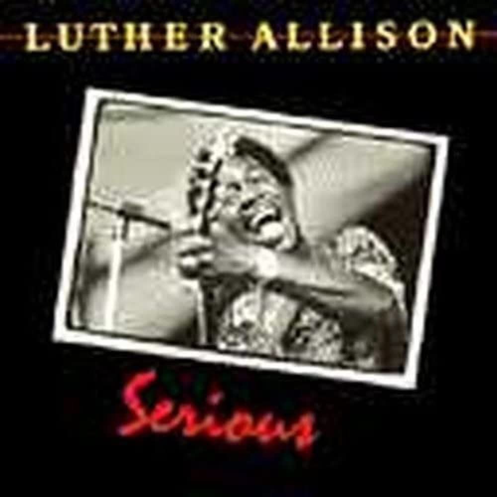 Serious [Audio CD] Luther Allison