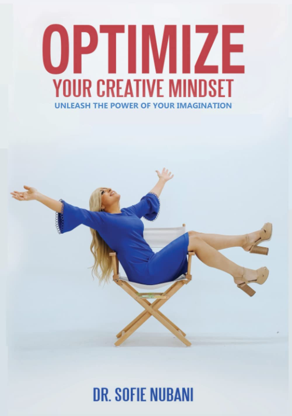 Optimize Your Creative Mindset: Unleash Imagination