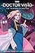 Doctor Who: The Thirteenth Doctor Vol. 1: New Beginnings