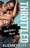Throttled (Wild Riders Book 1)
