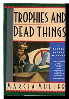 Trophies and Dead Things
