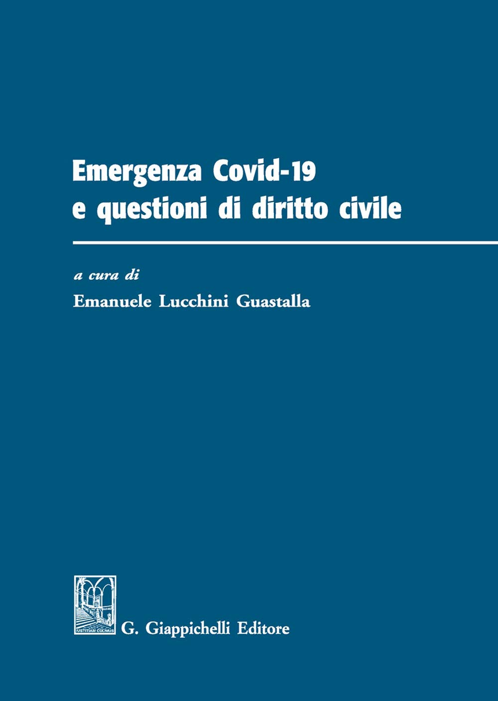 Emergenza Covid-19 E Questioni Di Diritto Civile - 4