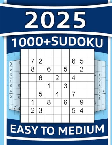 1000+ Sudoku Puzzles for Adults: Easy to Medium Sudoku Puzzles with Detailed Step-by-step Solutions and Hints When You Get Stuck