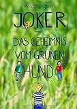  Joker - Das Geheimnis vom grünen Hund