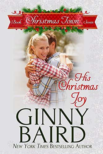 His Christmas Joy (Christmas Town Book 7)