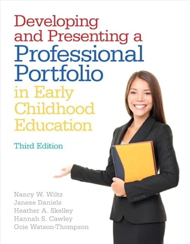 Developing and Presenting a Professional Portfolio in Early Childhood Education (Myeducationlab)