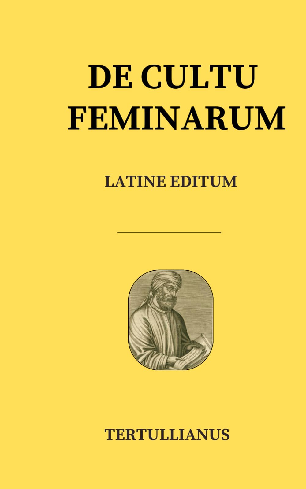 DE CULTU FEMINARUM - Tertullianus - latin edition