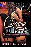 Choose Your Poison: The Confessions Of A Stripper
