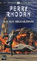 Perry Rhodan N252 Sus aux vieux-mutants 2265088005 Book Cover