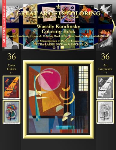 Wassily Kandinsky Coloring Book: Wassily Kandinsky Grayscale Coloring Book #2 - Kandinsky's Most Colorful Works