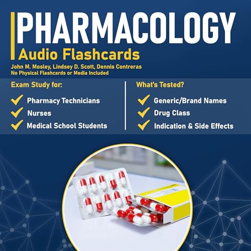 John M. Mosley, Lindsey D. Scott, Dennis Contreras presents Pharmacology Audio Flashcards episode artwork