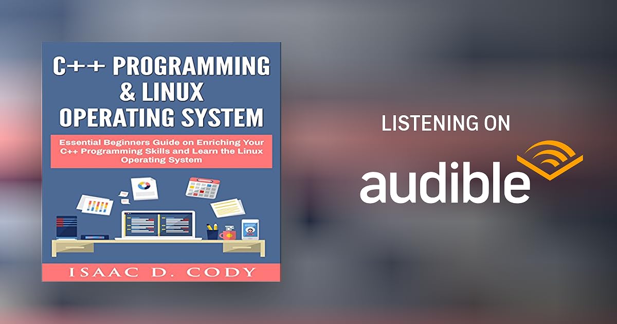 C++ and Linux Operating System 2 Bundle Manuscript Essential Beginners ...