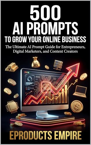 Guidelines for Image Sizes in Social Media: 2024 Update 5 AI Prompts to Grow Your Online Business: 500 Prompts for Entrepreneurs, Digital Marketers, and Content Creators (The Digital Income Blueprint Series Book 4)