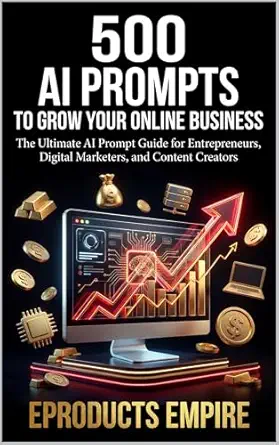 11 Best Digital Marketing Tools for Entrepreneurs in 2026 4 AI Prompts to Grow Your Online Business: 500 Prompts for Entrepreneurs, Digital Marketers, and Content Creators (The Digital Income Blueprint Series Book 4)